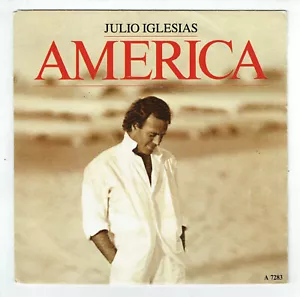 Julio IGLESIAS Disque Vinyle 45T 7" RPM AMERICA - TOO MANY WOMEN - CBS 7283 - Imagen 1 de 3