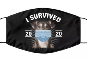 Funny Dog Lover Face Mask I Survived 2020 Funny Quarantine Dog Face Mask - Picture 1 of 10