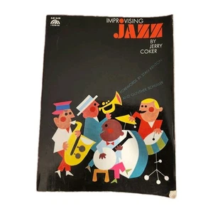 Improvising Jazz By Jerry Coker - 1964 Vintage Paperback Edition - Foto 1 di 13