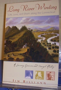 Long River Winding Life Love and Death Along The Connecticut 2003 New England  - Bild 1 von 12