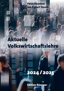 Aktuelle Volkswirtschaftslehre 2024/2025 ~ Peter Eisenhut ~  9783725310913 - Bild 1 von 1