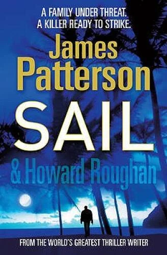 Sail - Paperback By Patterson, James - ACCEPTABLE - Image 1 of 1