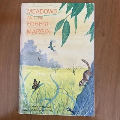 Meadows &the Forest Margins; M. Burton, PhD. Nat'l Audubon Soc., Nat.Prog., 1965 - Image 1 of 4