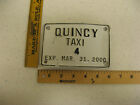 2000 00 QUINCY MASSACHUSETTS MA MASS TAXI CAB LICENSE PLATE #4