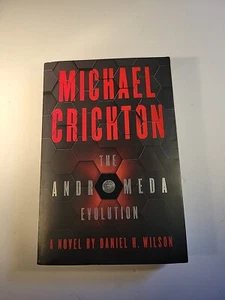 The Andromeda Evolution by Michael Crichton & Daniel H. Wilson Trade Paperback - Picture 1 of 9