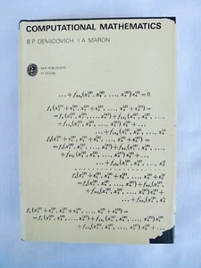 Computational Mathematics by B. P. Demidovich & I. A. Maron, Mir Publishers 1981 - Foto 1 di 20