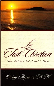 Le Test Chrétien (The Christian Test French Edition) by Odany Augustin Th. M.  - Picture 1 of 2