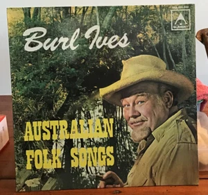 The Great Minstrel Burl Ives Sings Australian Folk Songs On This 12” Vinyl LP. - Picture 1 of 4