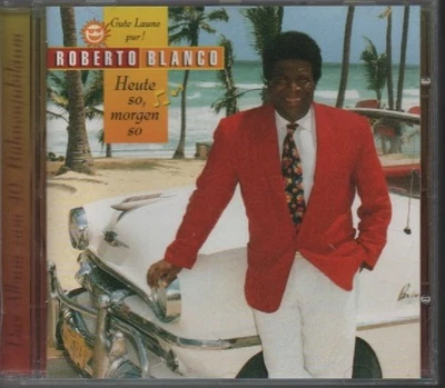 CD - ROBERTO BLANCO - HEUTE SO, MORGEN SO / ZUSTAND SEHR GUT ++ #A16# - Bild 1 von 2