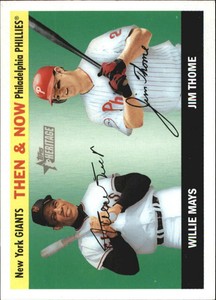 2004 Topps Heritage Then and Now #TN1 Willie Mays/Jim Thome - NM-MT
