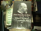 From Telegrapher to Titan : The Life of William C. Van Horne by Valerie Knowles 