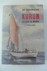 KURUN AUTOUR DU MONDE 1949 -1952 LE TOURMELIN FLAMMARION 1953 - Imagen 1 de 1