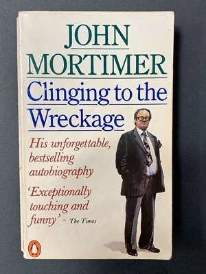 John Mortimer - Clinging to the Wreckage (Paperback) - Acceptable Condition - Image 1 of 2