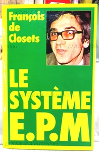 LE SYSTÈME E.P.M., FRANÇOIS DE CLOSETS, ÉDITIONS FRANCE LOISIRS, 1980 - Picture 1 of 18