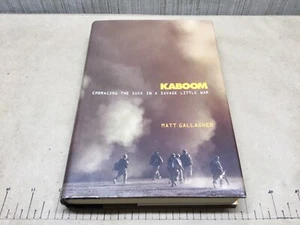 2010 Kaboom Embracing The Suck In A Savage Little War HC By Matt Gallagher - Picture 1 of 7