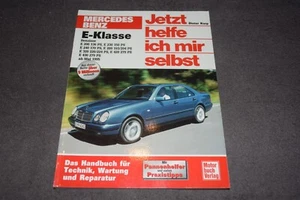 Jetzt helfe ich mir selbst Reparaturanleitung Mercedes Baureihe 210 neuwertig - Bild 1 von 6