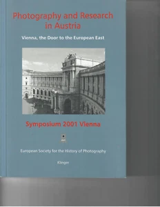 Europäische Gesellschaft für Geschichte der Fotografie, Fotografie & Forschung Österreich 2001 - Bild 1 von 4