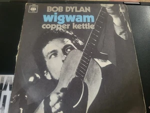 BOB DYLAN WIGWAM COPPER KETTLE FRANCE 7 INCH VINYL 45 IMPORT PS CBS 5122 - Picture 1 of 3