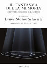 Il fantasma della memoria. Conversazioni con W. G. Sebald - Schwartz Lynne S.