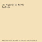 Mike Krzyzewski and the Duke Blue Devils, Tom Glave