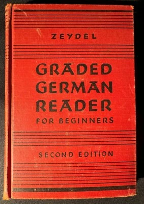 Graded German Reader for Beginners by Edwin H. Zeydel - 1947 HC - 2nd ed. - Image 1 of 4