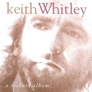 "KEITH WHITLEY: A TRIBUTE ALBUM" Skaggs/Diffie CD 13-Tracks *GREAT w/hole* sryb - Picture 1 of 2