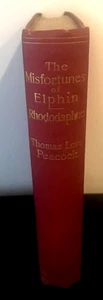 VINTAGE THE MISFORTUNES OF ELPHIN AND RHODODAPHNE THOMAS LOVE PEACCOCK H/B 1897 - Foto 1 di 6