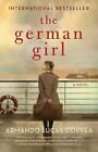 The German Girl A Novel   Paperback By Correa Armando Lucas   Good