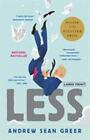 Less [Winner of the Pulitzer Prize]: A Novel  Greer, Andrew Sean  Acceptable  Bo