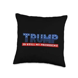 Trump is Still My President America is 2020 Throw Pillow, Multicolor 16x16 - Picture 1 of 4
