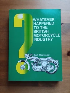 Whatever Happened To The British Motorcycle Industry - Hopwood - Foto 1 di 13