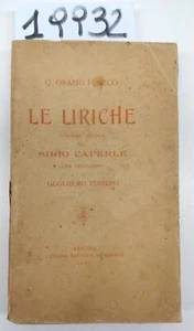 Orazio Flacco Le liriche versione ritmica di Sirio Caperle 1907 autografato - Imagen 1 de 8