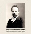 Stadtmuseum Siegburg Ti Hokuspokus Hexenschuss: Engelbert Humperdinc (Paperback)