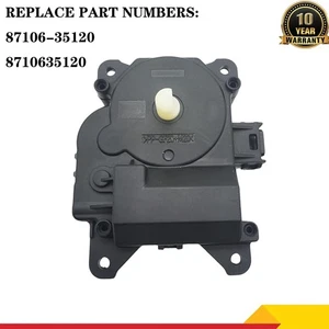 HVAC Blend Air Door Actuator For Toyota 4RUNNER FJ CRUISER GX470 87106-35120 - Picture 1 of 11