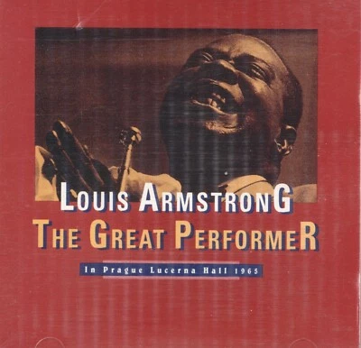 Louis Armstrong - The Great Performer - In Prague Lucerna Hall 1965 CD - Image 1 of 2