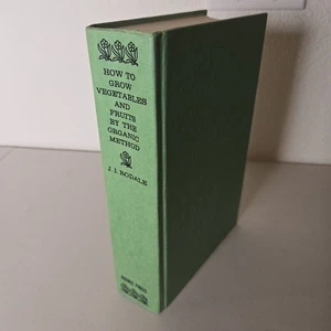 How To Grow Vegetables And Fruits By The Organic Method 1976 J I Rodale - Picture 1 of 14