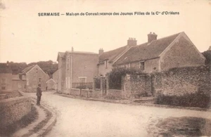 SERMAISE - Maison de Convalescence des jeunes Filles de la Cie d'ORLEANS - Imagen 1 de 2