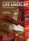 Architectural Guidebook To Los Angeles,: Fully Revised 6Th Edition