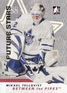 2006-07 Between The Pipes Spring Expo #39 Mikael Tellqvist