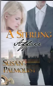 A Sterling Affair Paperback – May 7, 2009 by Susan Palmquist - Foto 1 di 2