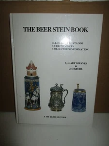 The Beer Stein Book: A 400 Years History by Gary Kirsner & Jim Gruhl (1991, HC - Imagen 1 de 8