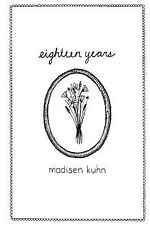 Eighteen Years de Kuhn, Madisen | Livre | état très bon