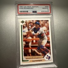 Ivan Rodriguez RC HOF 1991 Upper Deck Final Edition #55F PSA 10 Gem Mint Rangers