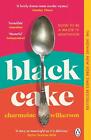 Black Cake: THE TOP 10 NEW YORK TIMES BESTSELLER AND NEW DISNEY+ SERIES by Charm