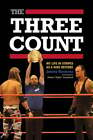 The Three Count: My Life in Stripes as a WWE Referee by Jimmy Korderas: New