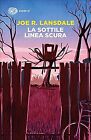 La sottile linea scura by Lansdale, Joe R. | Book | condition very good