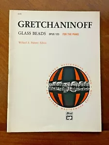 Gretchaninoff - Glass Beads - Opus 123 for the Piano - Editor Willard A. Palmer - Picture 1 of 4
