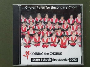 CHORAL PARTS FOR SECONDARY CHOIR State Schools Spect 2003 - CD - like new - Picture 1 of 2