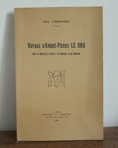 Voyage d'André-Pierre Le Dru (Sarthe) Paul Cordonnier 1944 - Picture 1 of 2