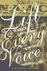 Lift Every Voice: The Naacp And The Making Of The Civil Rights Movement By Sull
